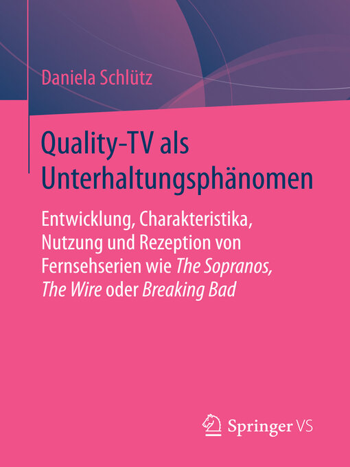 Title details for Quality-TV als Unterhaltungsphänomen by Daniela Schlütz - Available
